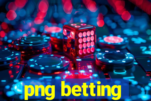 png betting