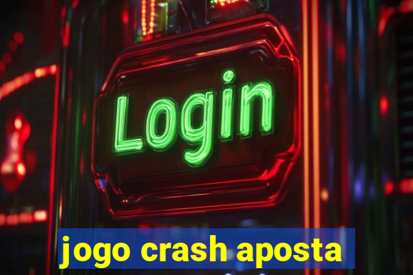 jogo crash aposta