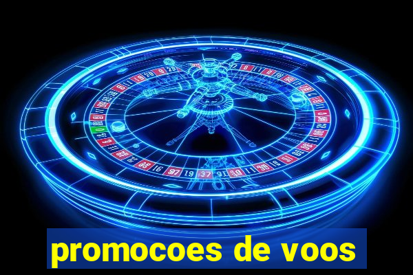 promocoes de voos