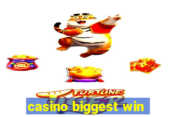 casino biggest win