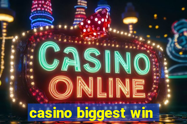 casino biggest win