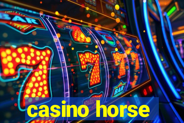 casino horse