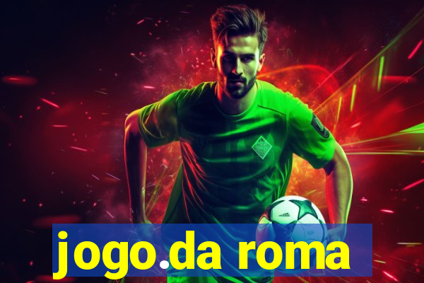 jogo.da roma