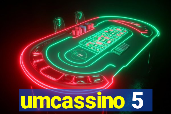 umcassino 5