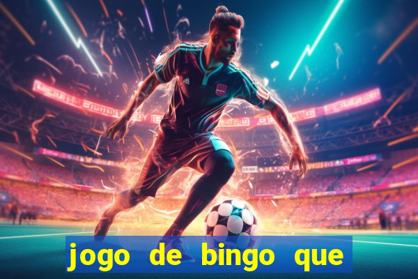 jogo de bingo que paga de verdade