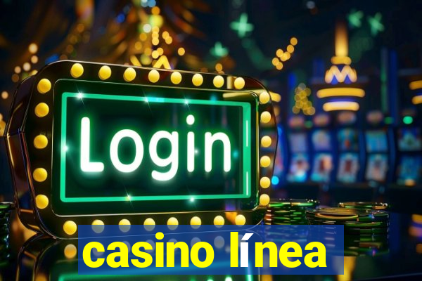 casino línea