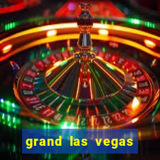 grand las vegas hotel and casino