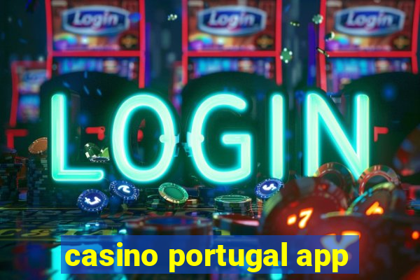 casino portugal app