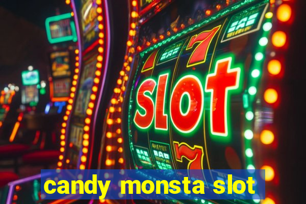 candy monsta slot