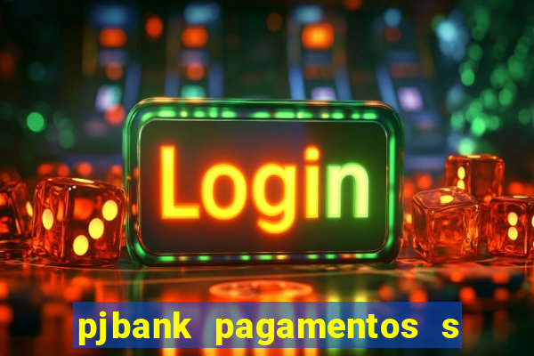 pjbank pagamentos s a 1