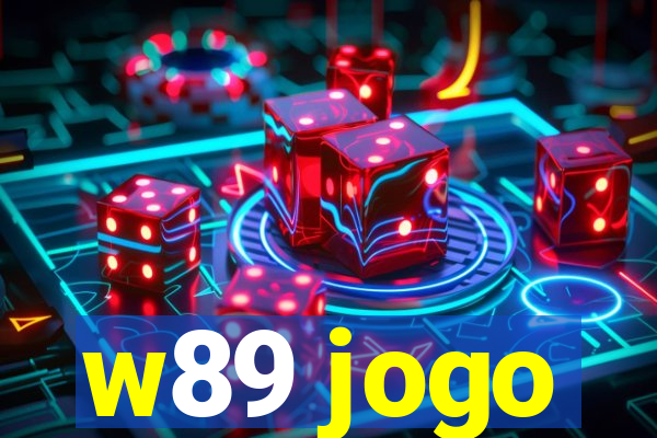 w89 jogo