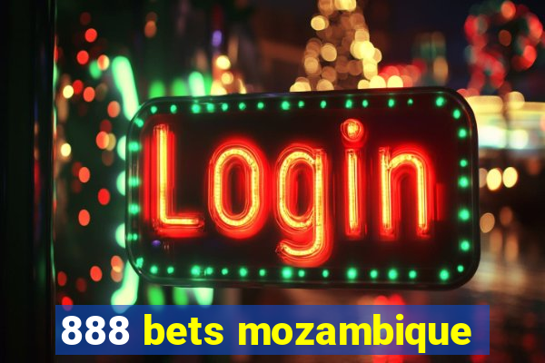 888 bets mozambique