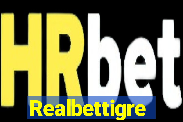 Realbettigre