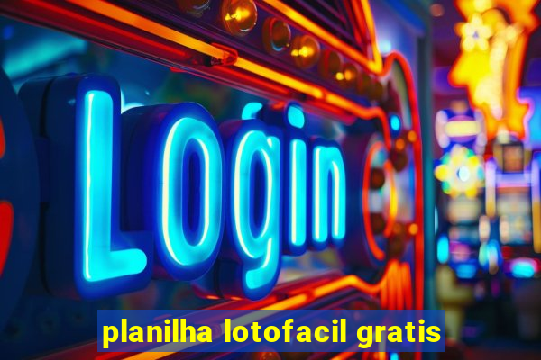 planilha lotofacil gratis