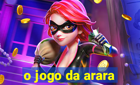 o jogo da arara