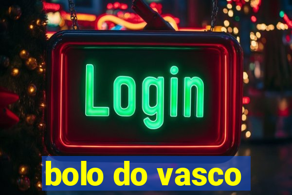 bolo do vasco