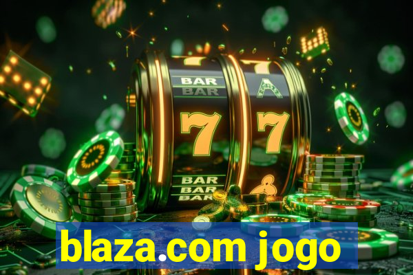 blaza.com jogo