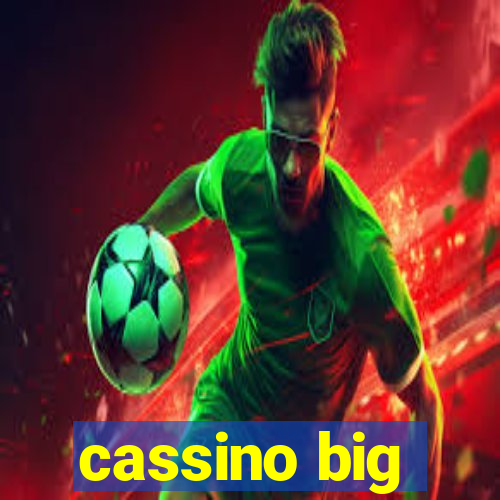 cassino big