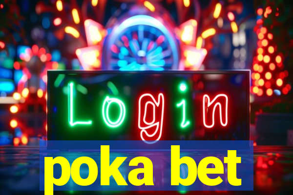 poka bet