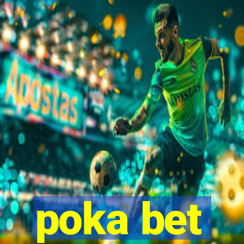 poka bet