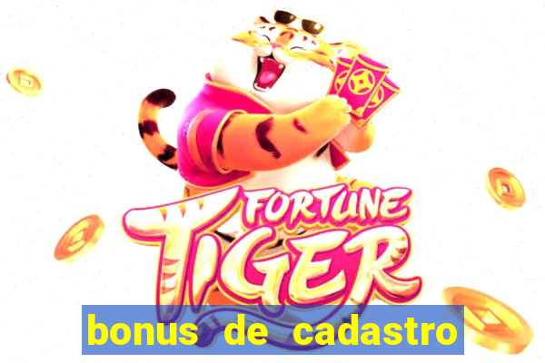 bonus de cadastro vai de bet