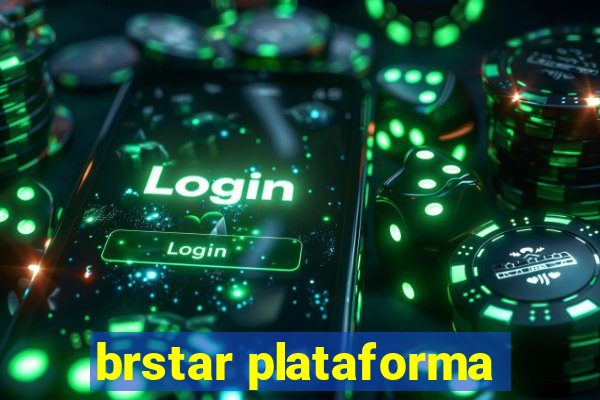 brstar plataforma