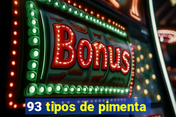 93 tipos de pimenta