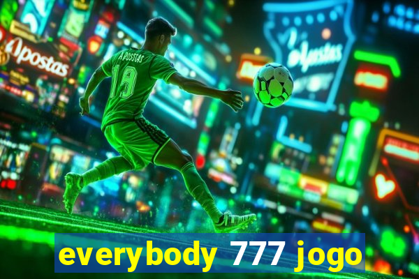 everybody 777 jogo