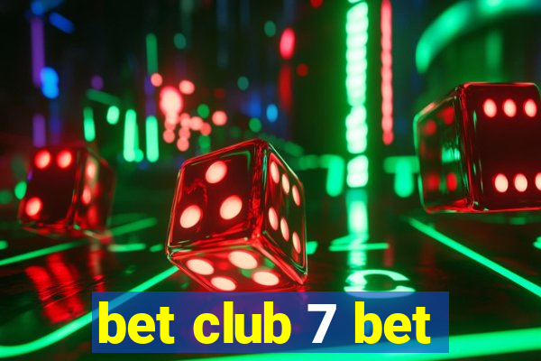 bet club 7 bet