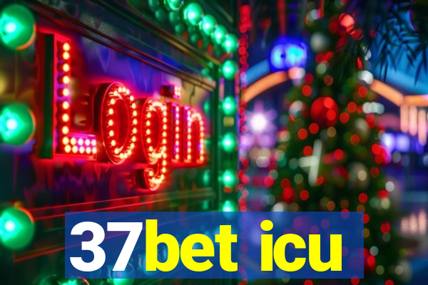 37bet icu