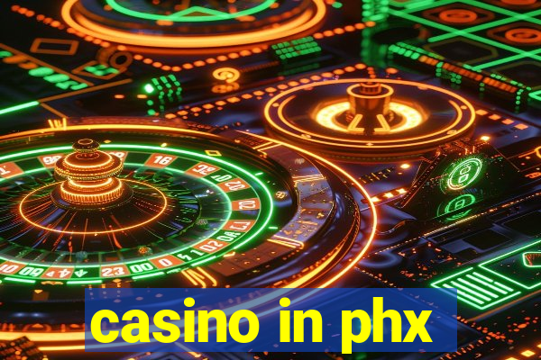 casino in phx