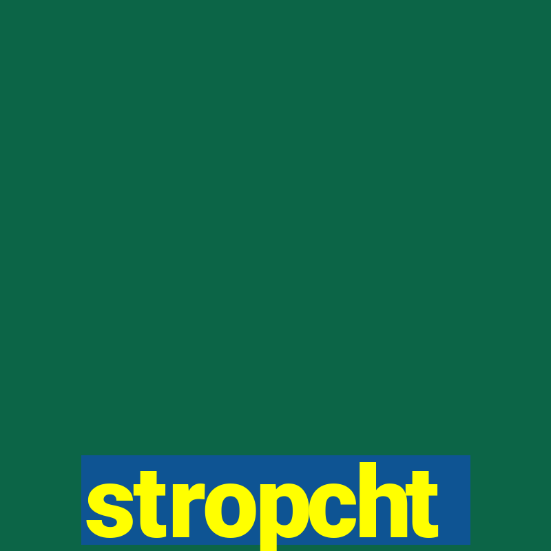 stropcht