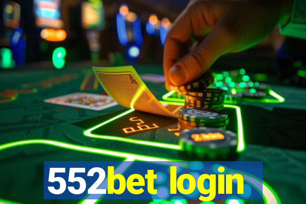 552bet login