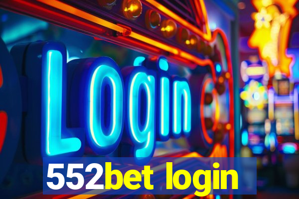 552bet login