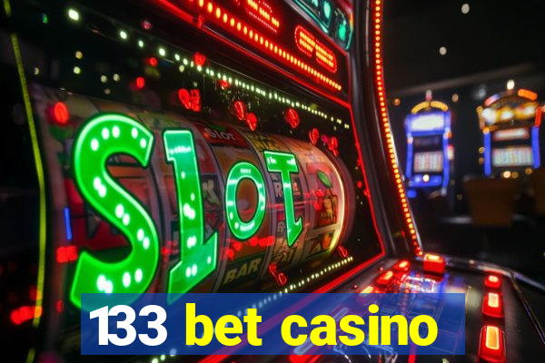 133 bet casino