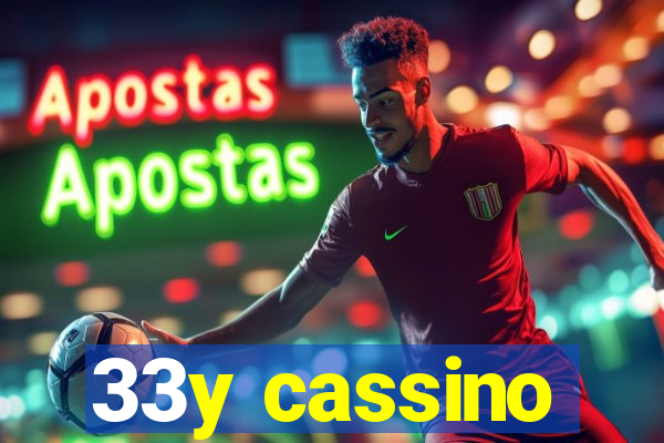 33y cassino