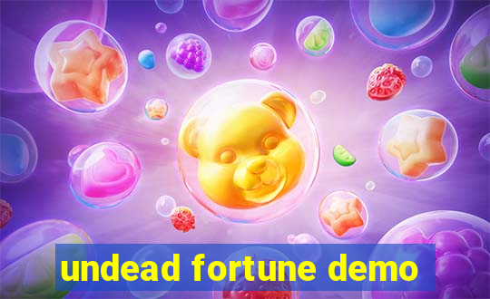 undead fortune demo