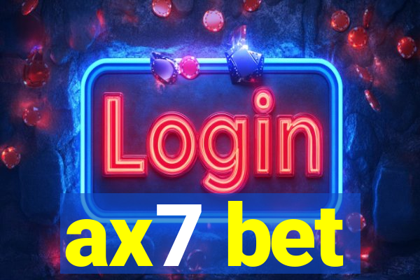 ax7 bet