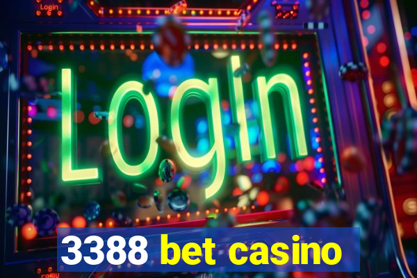 3388 bet casino