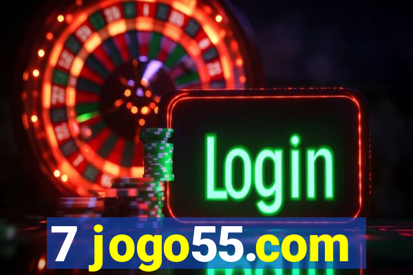 7 jogo55.com