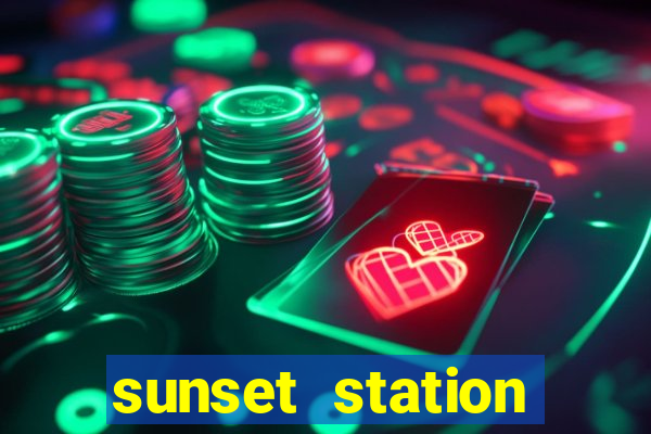 sunset station hotel & casino