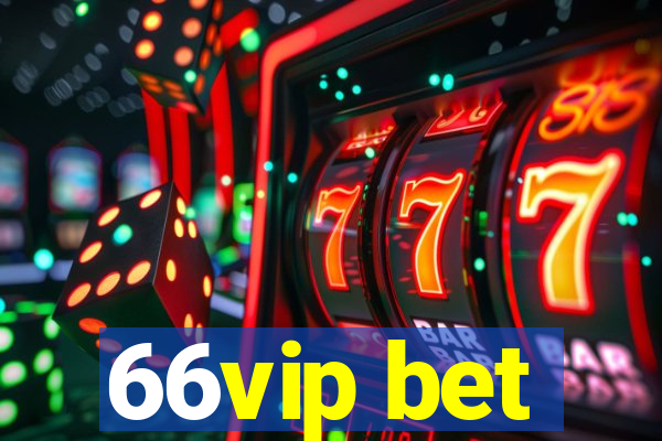 66vip bet