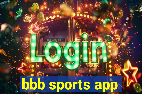 bbb sports app