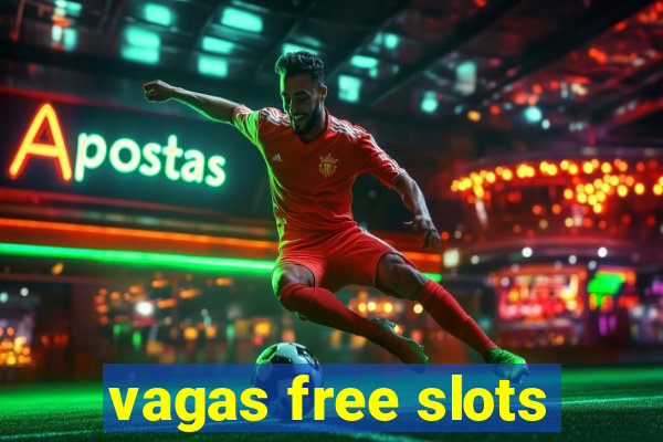 vagas free slots