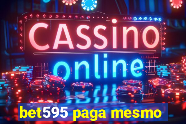 bet595 paga mesmo