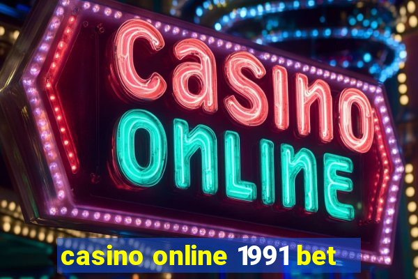 casino online 1991 bet