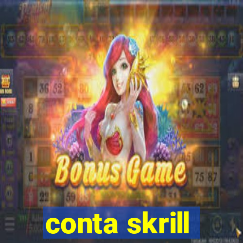 conta skrill