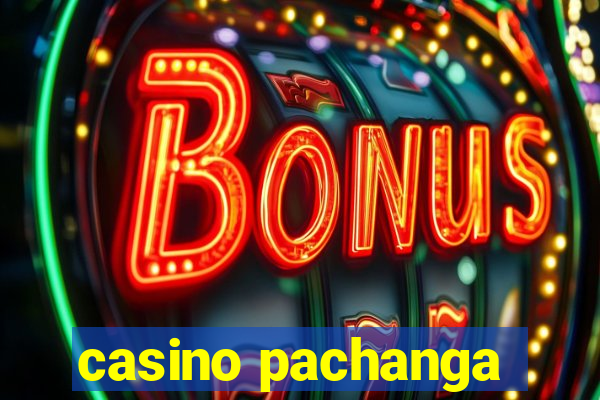 casino pachanga