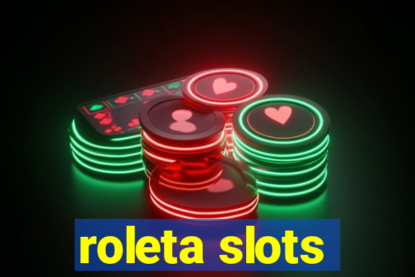 roleta slots