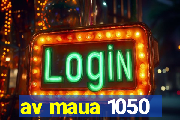 av maua 1050